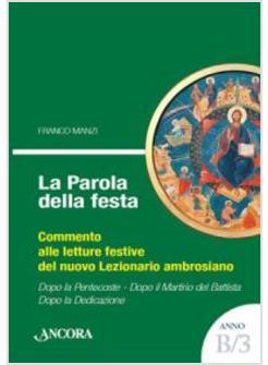 PAROLA DELLA FESTA ANNO B 3