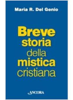 BREVE STORIA DELLA MISTICA CRISTIANA