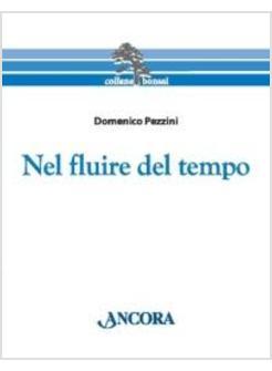 NEL FLUIRE DEL TEMPO