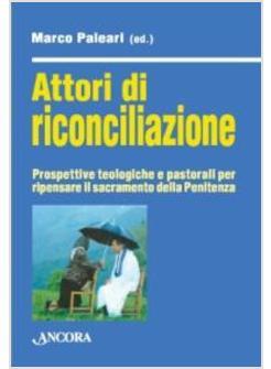 ATTORI DI RICONCILIAZIONE