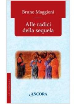 ALLE RADICI DELLA SEQUELA