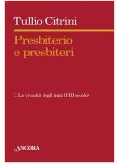 PRESBITERIO E PRESBITERI VOL 1