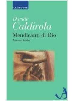 MENDICANTI DI DIO ITINERARI BIBLICI
