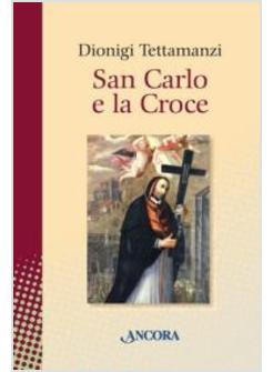 SAN CARLO E LA CROCE