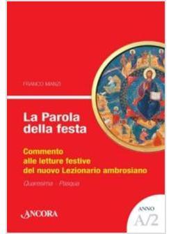 LA PAROLA DELLA FESTA ANNO A 2 