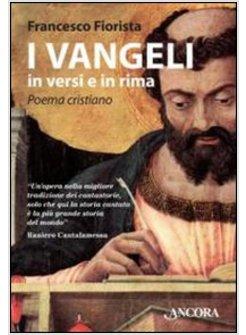 VANGELI IN VERSI E IN RIMA (I)