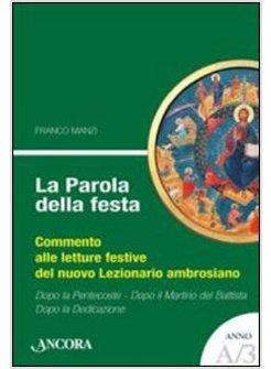 PAROLA DELLA FESTA ANNO A 3 (LA)