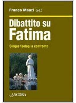 DIBATTITO SU FATIMA