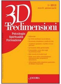 TREDIMENSIONI. PSICOLOGIA, SPIRITUALITA, FORMAZIONE (2012). VOL. 1