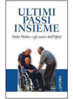 ULTIMI PASSI INSIEME