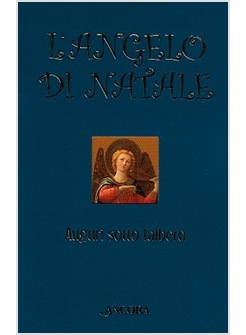 L'ANGELO DI NATALE. AUGURI SOTTO L'ALBERO