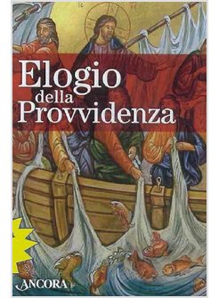ELOGIO DELLA PROVVIDENZA