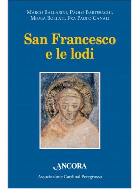 SAN FRANCESCO E LE LODI. ATTI DELL'VIII CONVEGNO DI POZZUOLO MARTESANA