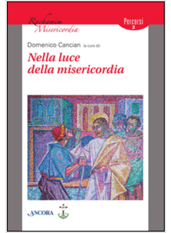 NELLA LUCE DELLA MISERICORDIA