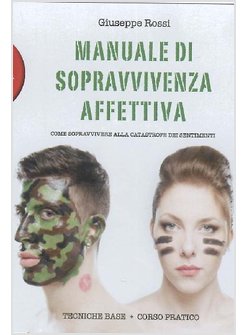 MANUALE DI SOPRAVVIVENZA AFFETTIVA