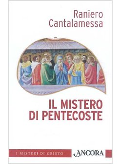 IL MISTERO DI PENTECOSTE