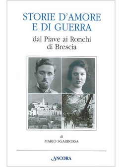 STORIE D'AMORE E DI GUERRA