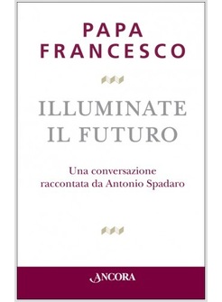 ILLUMINATE IL FUTURO!