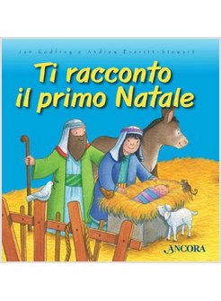 TI RACCONTO IL PRIMO NATALE