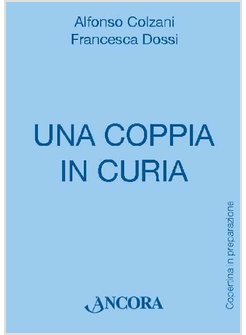 COPPIA IN CURIA (UNA)