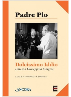 DOLCISSIMO IDDIO. LETTERA A GIUSEPPINA MORGERA