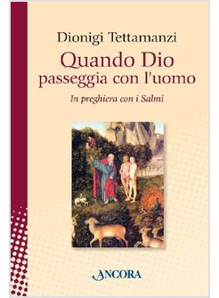 QUANDO DIO PASSEGGIA CON L'UOMO