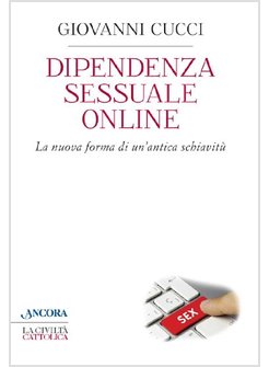 DIPENDENZA SESSUALE ONLINE