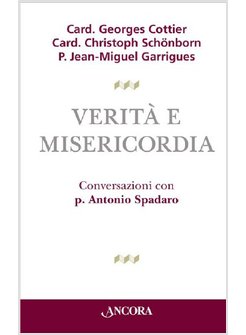 VERITA' E MISERICORDIA