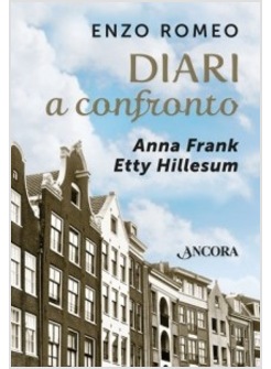 DIARI A CONFRONTO. ANNA FRANK, ETTY HILLESUM