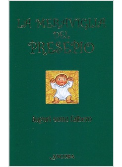 LE MERAVIGLIE DEL PRESEPIO