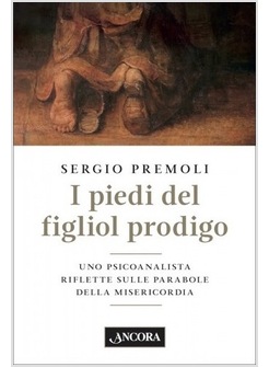 I PIEDI DEL FIGLIOL PRODIGO