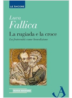 LA RUGIADA E LA CROCE