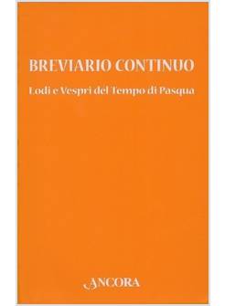 BREVIARIO CONTINUO. LODI E VESPRI
