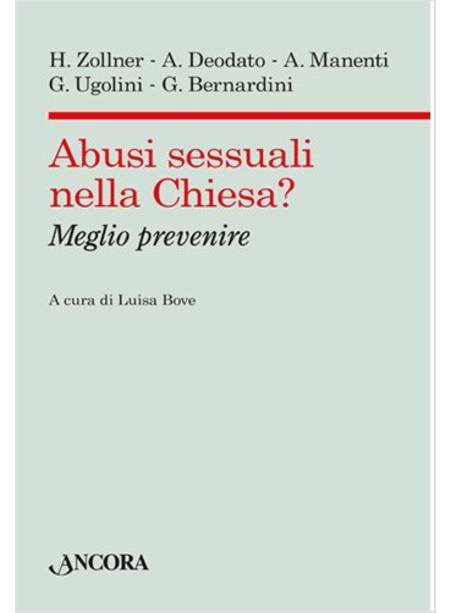 ABUSI SESSUALI NELLA CHIESA? MEGLIO PREVENIRE