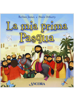 LA MIA PRIMA PASQUA EDIZIONE A COLORI
