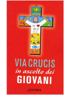 VIA CRUCIS IN ASCOLTO DEI GIOVANI