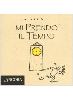 MI PRENDO IL TEMPO