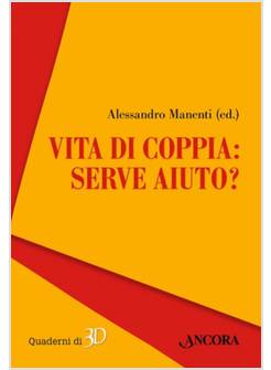 VITA DI COPPIA: SERVE AIUTO?