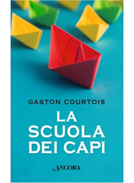 LA SCUOLA DEI CAPI