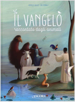 IL VANGELO RACCONTATO DAGLI ANIMALI