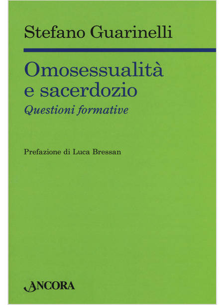 OMOSESSUALITA' E SACERDOZIO. QUESTIONI FORMATIVE