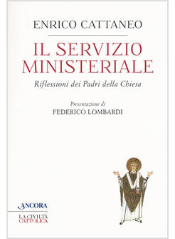 IL SERVIZIO MINISTERIALE RIFLESSIONI DEI PADRI DELLA CHIESA 