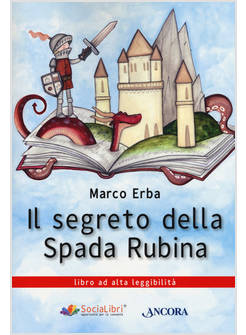 IL SEGRETO DELLA SPADA RUBINA