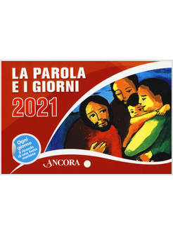 LA PAROLA E I GIORNI 2021 RITO ROMANO