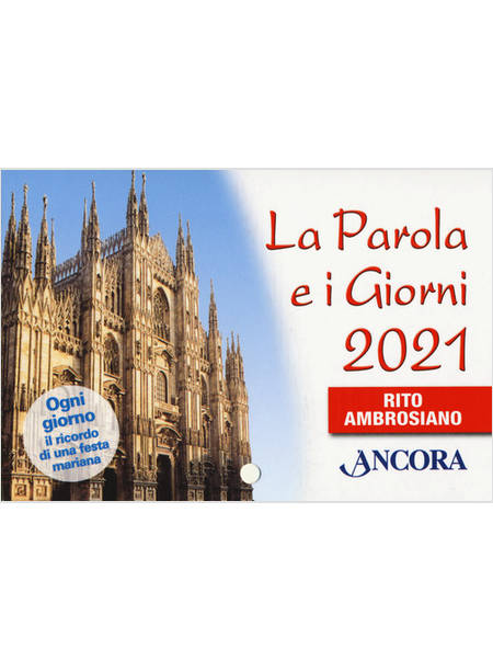 LA PAROLA E I GIORNI 2021 RITO AMBROSIANO