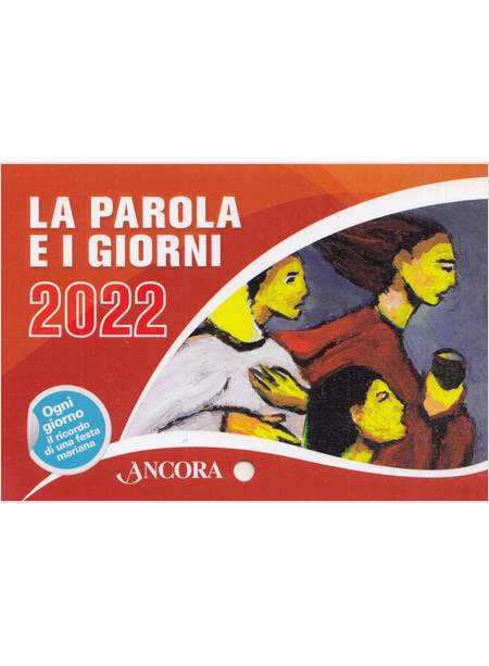 LA PAROLA E I GIORNI 2022 RITO ROMANO 