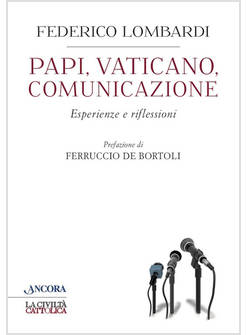 PAPI, VATICANO, COMUNICAZIONE ESPERIENZE E RIFLESSIONI