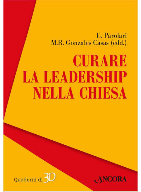 CURARE LA LEADERSHIP NELLA CHIESA