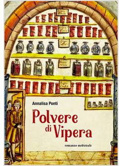 POLVERE DI VIPERA ROMANZO MEDIEVALE