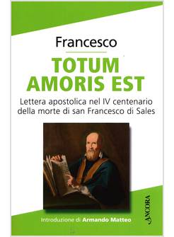 TOTUM AMORIS EST LETTERA APOSTOLICA 